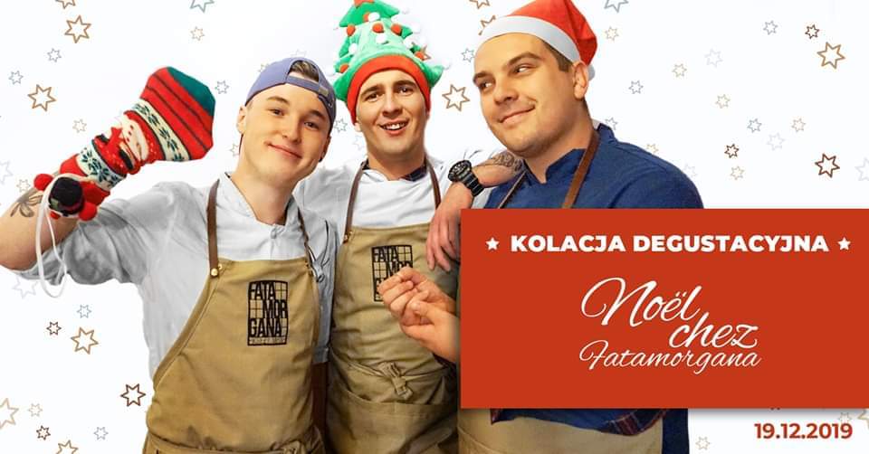 Noël Chez Fatamorgana Komentowana Kolacja Degustacyjna
